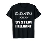 Puedo Hacer Que yo Soy RELEVANTE del Sistema Camiseta