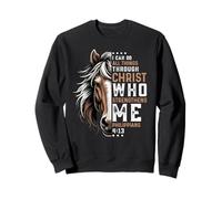 Puedo Hacer Todas Las Cosas a través de Christ Horse Inspirational Sudadera