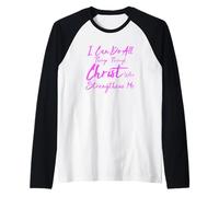 Puedo Hacer Todas Las Cosas a través de Cristo Filipenses 4:13 Biblia Camiseta Manga Raglan