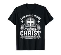 Puedo Hacer Todas Las Cosas a través de Cristo me fortalece Camiseta