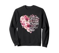Puedo Hacer Todas Las Cosas a través de Cristo, Rosa, Flor, corazón Floral Sudadera