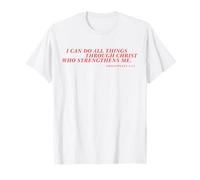 Puedo Hacer Todas Las Cosas a través de Cristo Tipografía Texto Cristiano Camiseta