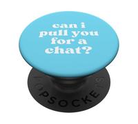 ¿Puedo jalarte para una charla PopSockets PopGrip Adhesivo