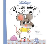 ¿Puedo mirar tu orinal? (Ratón fisgón)