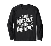 ¿Puedo notarizar tu documento? Humor Notarial Divertido Manga Larga