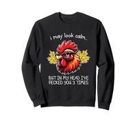 Puedo parecer tranquilo te picoteó 3 veces Sudadera