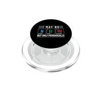 Puedo ser Nerd, Pero Solo periódicamente diseño científico PopSockets PopGrip para MagSafe
