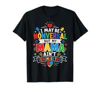 ¡Puedo ser no Verbal, Pero mi mamá no Recuerda eso! Camiseta