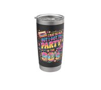 Puedo ser viejo, pero tengo que ir de fiesta en la fiesta de los 90 Vaso térmico de acero inoxidable de doble pared