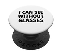 Puedo Ver sin Gafas White Lie Party Funny Sarcastic PopSockets PopGrip Adhesivo