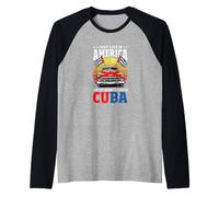 Puedo Vivir en América Pero mi Historia comenzó en Las raíces de Cuba Camiseta Manga Raglan