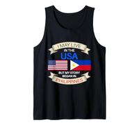 Puedo Vivir en Estados Unidos, Pero mi Historia comenzó en Filipinas Filipino Camiseta sin Mangas