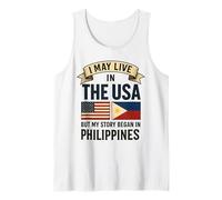 Puedo vivir en los Estados Unidos, pero mi historia comenzó en Filipinas Camiseta sin Mangas