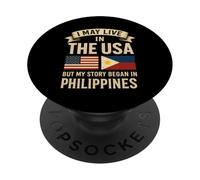 Puedo vivir en los Estados Unidos, pero mi historia comenzó en Filipinas PopSockets PopGrip Adhesivo