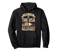 Puedo vivir en los Estados Unidos, pero mi historia comenzó en Filipinas Sudadera con Capucha