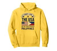 Puedo vivir en los Estados Unidos, pero mi historia comenzó en Filipinas Sudadera con Capucha