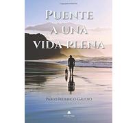 Puente a una vida plena (SIN COLECCION)