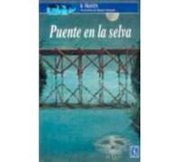 Puente En La Selva (2ª Ed.)