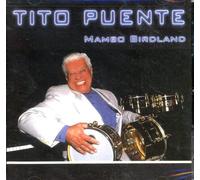 Puente Tito - Mambo Birdland