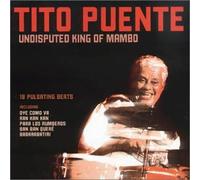Puente,Tito - Undisputed King of Mambo
