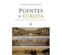 Puentes de Europa (HISTORIA)