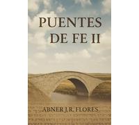 Puentes de Fe: Caminos Sencillos a Temas Controversiales