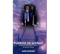 PUENTES DE SUEÑOS: UN VIAJE DE ESPERANZA Y TRIUNFO EN NUEVAS TIERRAS