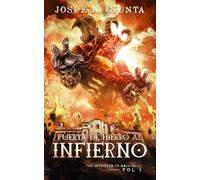 Puerta de hierro al infierno: The Irongate to Hell Saga - Vol 1 (The Irongate to Hell Trilogy)