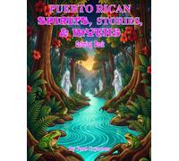 Puerto Rican Spirits, Stories, & Myths: Coloring Book