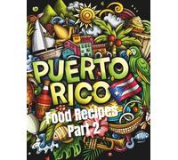 Puerto Rico Food Recipes Part 2