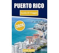 Puerto Rico Guida di Viaggio 2026: Il tuo compagno interno per la fuga sull'isola più vivace dei Caraibi