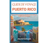 Puerto Rico Guide De Voyage 2026