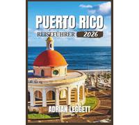 PUERTO RICO REISEFÜHRER 2026