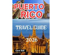 PUERTO RICO TRAVEL GUIDE 2026