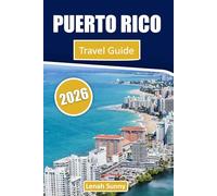 Puerto Rico Travel Guide 2026: Your Insider Companion to the Caribbean’s Most Vibrant Island Escape