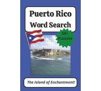 Puerto Rico Word Search Puzzle Book: 50+ Puzzles About The Island of Enchantment