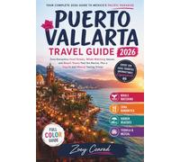 Puerto Vallarta Travel Guide 2026: Zona Romantica Food Streets, Whale Watching Season, and Beach Towns Past the Marina, plus a Tequila and Mezcal Tasting Primer