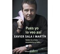 Pues yo lo veo así: Sobre la crisis económica y más... (Clave)