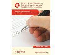 Puesta en marcha y financiación de pequeños negocios o microempresas. ADGD0210 - Creación y gestión de microempresas (FORMACION)