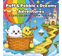 Puff and Pebble's Dreamy Adventure: A cute coloring book for kids
