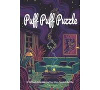 Puff Puff Puzzle: 50 Word Search Puzzles Celebrating Stoner Culture, Canna ood Vibes