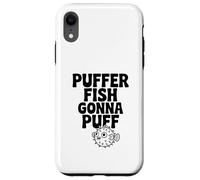 Puffer Fish Gonna Puff Lindo Humor Acuático Carcasa para iPhone XR