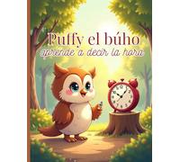 Puffi el Búho aprende a decir la hora