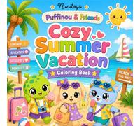 Puffinou & Friends: Cozy Summer Vacation Coloring Book: Cute Kawaii Summer Coloring Pages for Kids