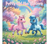 Puffy and the Unicorn: Because Every Friend Belongs (Puffy's Adventures)