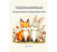 Puffy Forest Friends: Relaxing Coloring Book of Chubby Woodland Animals