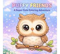 Puffy Friends: A Super Cute Coloring Adventure for Kids