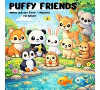 PUFFY FRIENDS: Meine liebsten Tiere Malspaß für Kinder