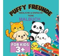 Puffy Friends: Niedliche Tiere mit großen, einfachen Motiven für kleine Hände