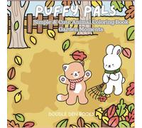 Puffy Pals: Simple & Cute Animal Coloring Book Garden Moments